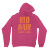 red hair dont care Unisex Hoodie