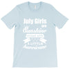 July Girls Are Sunshine Mixed With A Little Hurricane T-Shirt