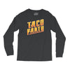 taco party Long Sleeve Shirts