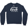 cock   taste the difference funny Crewneck Sweatshirt