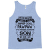 Super Cool Pawpaw Of A Freaking Awesome Son Tank Top