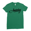 amazing 3 Ladies Fitted T-Shirt