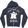 here for the boos Zipper Hoodie
