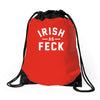irish as feck ireland Drawstring Bags
