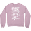 This Girl Is Taken By A Super Sexy May Boyfriend Crewneck Sweatshirt