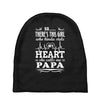 So... There's This Girl Who Kinda Stole My Heart Papa Baby Beanies