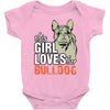 This Girl Loves Her Bulldog Baby Onesie