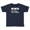 it's ok i'mk a ninja Toddler T-shirt