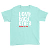 love each other Youth Tee