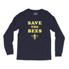 Save The Bees Long Sleeve Shirts