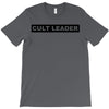 Cult Leader T-Shirt
