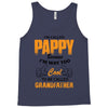 I'm Called Pappy  Because  I'm Way Too Cool To Be Called Grandfather Tank Top