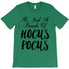 It's Just A Bunch Of Hocus Pocus T-Shirt
