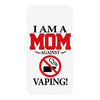 I Am A Mom Against Vaping iPhoneX