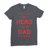 i have a hero i call him dad 3 Ladies Fitted T-Shirt