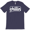 chillin T-Shirt