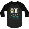 Thank GOD it's Friday 3/4 Sleeve Shirt