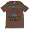 father is a son's first hero T-Shirt