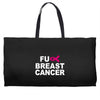 fuck breast cancer Weekender Totes