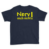 nerv mich nicht! Youth Tee