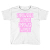 empowered women 2 Toddler T-shirt