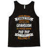 Super Cool Grandson Of A Freaking Awesome Pop Pop Tank Top