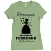 Princesses Are Born In February Ladies Fitted T-Shirt
