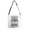 Real Kings Are Born On October 4 Adjustable Strap Totes