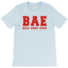 BAE Best Aunt Ever T-Shirt