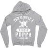 This Is What A Badass Poppa Looks Like Zipper Hoodie
