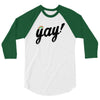 Yay! 3/4 Sleeve Shirt