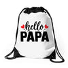Hello Papa Drawstring Bags