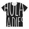 hola ladies   cool hip funny All Over Women's T-shirt
