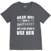 back off i have a crazy nanny and i'm not afraid to user her V-Neck Tee