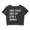 kinda' pissed about not being a Crop Top