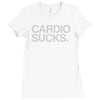 cardio sucks Ladies Fitted T-Shirt