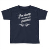 i'm silently correcting your grammar Toddler T-shirt
