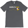 Daddy to Bee Baby Girl T-Shirt