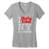 i only like ny as a friend Women's V-Neck T-Shirt