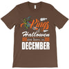 Halloween Kings Are Born In December T-Shirt