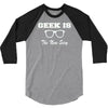 geek is the new sexy 3/4 Sleeve Shirt