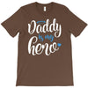 Daddy is my Hero Baby Boy T-Shirt