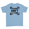 Please Don't Tag Me Youth Tee