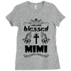 I Am One Blessed Mimi Ladies Fitted T-Shirt