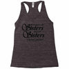 what happens with sisters stays with sisters Racerback Tank
