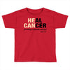 Heal Cancer Toddler T-shirt