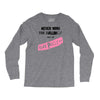never mind the bulldogs Long Sleeve Shirts