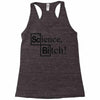 science bitch (2) Racerback Tank