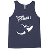 save yourself Tank Top