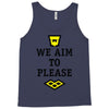 we aim to please Tank Top